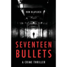 Seventeen Bullets