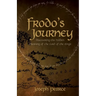 Frodo's Journey: Discover the Hidden Meaning of the Lord of the Rings