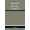 Genealogy Of Early Settlers In Trenton And Ewing, "Old Hunterdon County," New Jersey