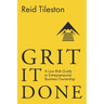 Grit It Done: A Low-Risk Guide to Entrepreneurial Business Ownership