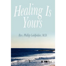 Healing Is Yours