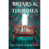 Briars and Thornes