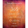 365 Days of Gratitude Journal, Vol. 2 (Deluxe full colour edition): Commit to the life-changing power of gratitude by creating a sustainable practice
