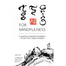 Tao Te Ching for Mindfulness: A practice-oriented translation of Lao-Tzu's classic wisdom