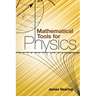 Mathematical Tools for Physics