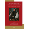 Researching the English Reformation: Essays in Honour of W.B. Patterson