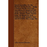 Noted Guerrillas, Or, The Warfare Of The Border - Being A History Of The Lives And Adventures Of Quantrell, Bill Anderson, George Todd, Dave Poole, Fl
