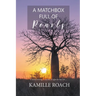 A Matchbox Full of Pearls