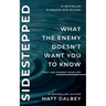 Sidestepped: What the Enemy Doesn't Want You to Know That Can Change Your Life