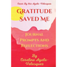Gratitude Saved Me journal prompts and some reflections