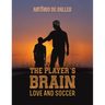 The Player's Brain