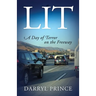 Lit: A Day of Terror on the Freeway