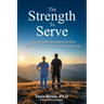 The Strength to Serve