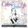 Color Your Life: 21 Days of Loving Yourself