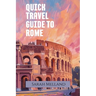 Quick Travel Guide to Rome