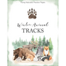 Kids Game: Winter Animal Track Study Unit Activity book For kids: Identify Winter Animals