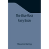 The Blue Rose Fairy Book