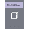 Man's Miraculous Unused Powers, Book 1