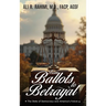 From Ballots to Betrayal