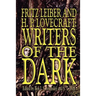 Fritz Leiber and H.P. Lovecraft: Writers of the Dark