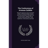 The Confessions of Artemas Quibble: Being the Ingenuous and Unvarnished History of Artemas Quibble, Esquire, One-Time Practitioner in the New York Cri