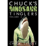 Chuck's Dinosaur Tinglers: Volume 6