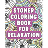 Stoner Coloring Book for Relaxation