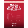 Modelling Survival Data in Medical Research