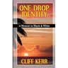 One Drop Identity