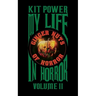 My Life In Horror Volume Two: Paperback edition