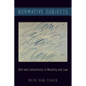 Normative Subjects: Self and Collectivity in Morality and Law