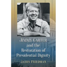 Jimmy Carter and the Restoration of Presidential Dignity