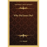 Why Did Jesus Die?