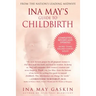 Ina May's Guide to Childbirth: Updated with New Material