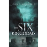 The Six Kingdoms: The High King of Carraig