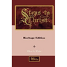 Steps to Christ: Illustrated