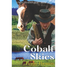 Cobalt Skies: A More Perfect Union - Book Two
