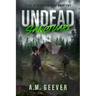 Undead Sanctuary: A Post Apocalyptic Survival Thriller