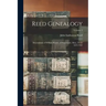 Reed Genealogy: Descendants of William Reade, of Weymouth, Mass., From 1635-1902; Volume 2