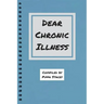 Dear Chronic Illness