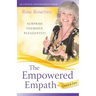 The Empowered Empath -- Quick & Easy