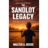The Sandlot Legacy