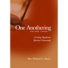 One Anothering: Creating Significant Spiritual Community