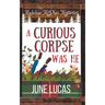 A Curious Corpse Was He