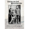 Voices of Our Mountain Kin: Folklore and Traditions from the Southern Appalachian Mountains