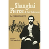 Shanghai Pierce: A Fair Likeness