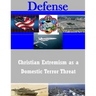 Christian Extremism as a Domestic Terror Threat