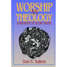 Worship as Theology