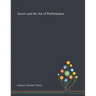 Actors and the Art of Performance