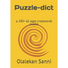 Puzzle-dict: a 200+ all ages crosswords puzzle